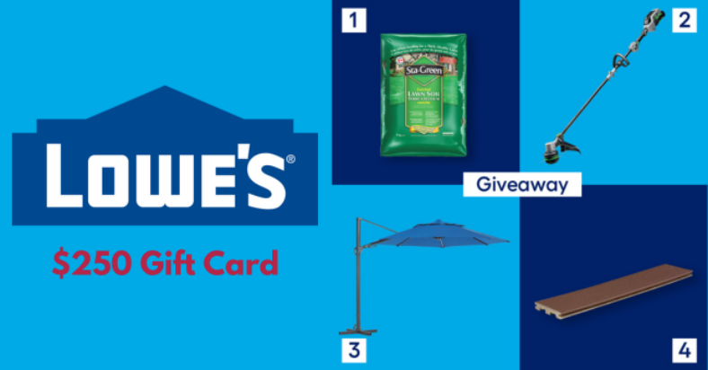 Win a 250 Lowes Gift Card